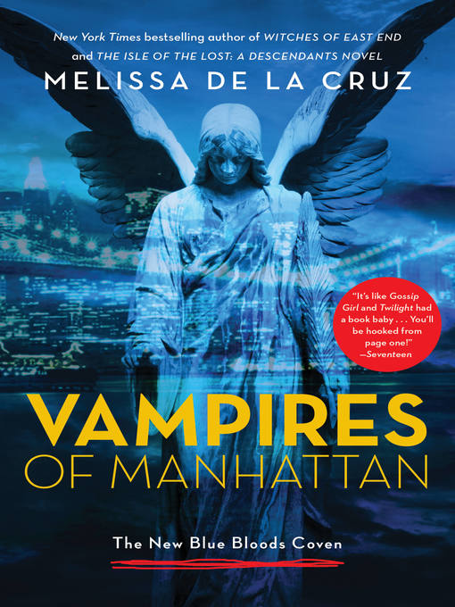 Title details for Vampires of Manhattan by Melissa de la Cruz - Wait list